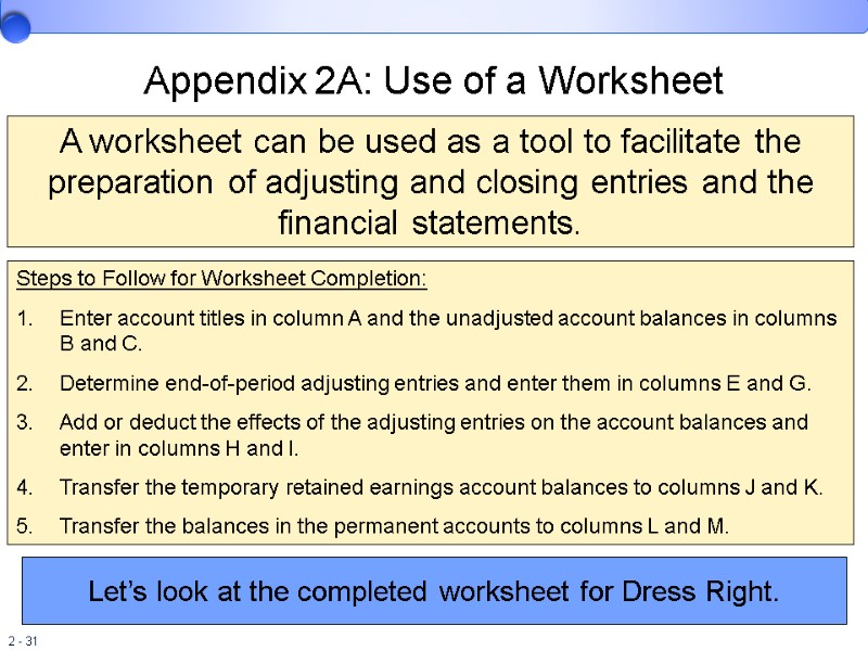 Appendix 2A: Use of a Worksheet A worksheet can be used as a tool